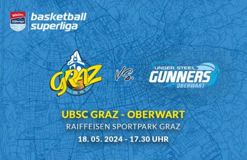 UBSC Graz vs. Oberwart - Finale 23/24 Spiel 1